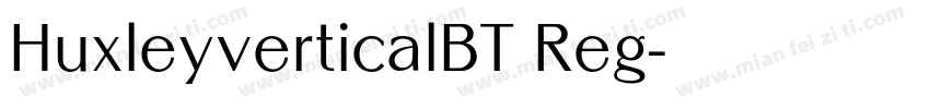 HuxleyverticalBT Reg字体转换
